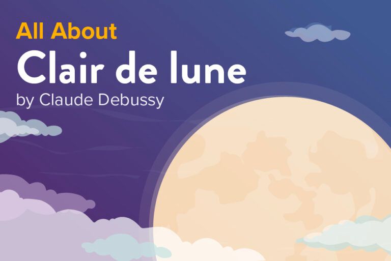 Clair De Lune by Claude Debussy | All About the Piano Piece