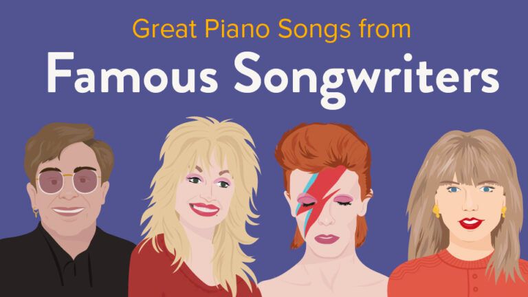 Great piano songs from famous songwriters.